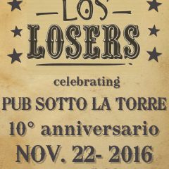 10° Anniversario – Los Losers